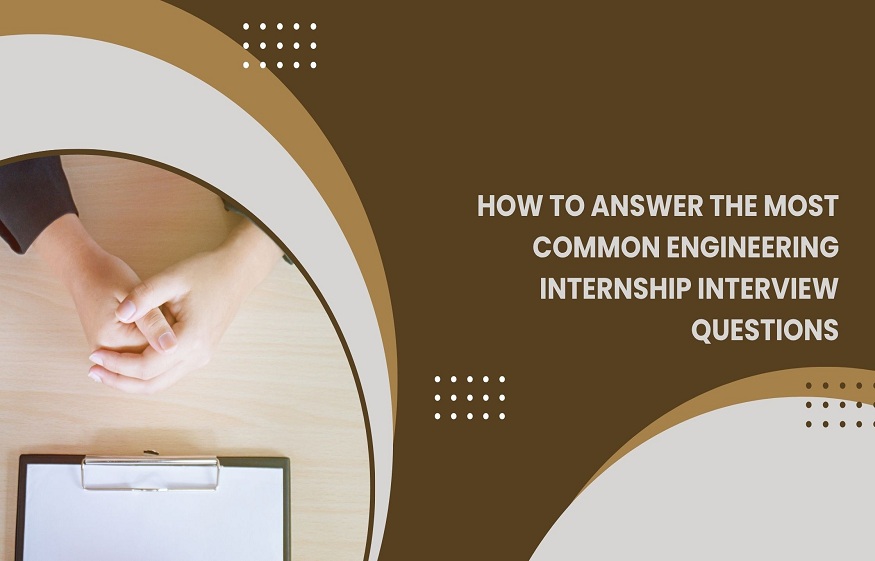 Engineering Internship Interview